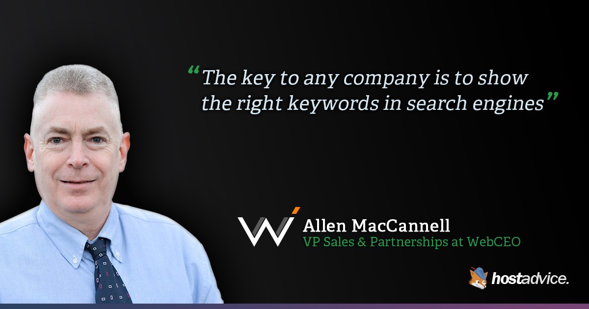 Wywiad z Allenem MacCannellem, wiceprezesem ds. Sprzedaży i partnerstwa w WebCEO.